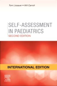 Self-Assessment in Paediatrics International Edition