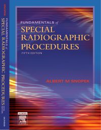 Fundamentals of Special Radiographic Procedures