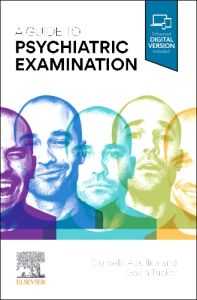 A Guide to Psychiatric Examination