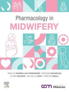 Pharmacology in Midwifery - E-Book