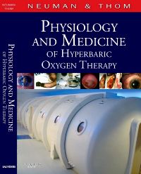 Physiology and Medicine of Hyperbaric Oxygen Therapy