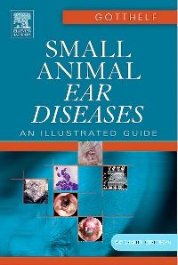 Small Animal Ear Diseases - E-Book