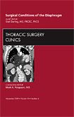 Surgical Conditions of the Diaphragm, An Issue of Thoracic Surgery Clinics