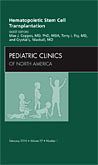 Hematopoietic Stem Cell Transplantation, An Issue of Pediatric Clinics