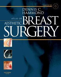 Atlas of Aesthetic Breast Surgery E-Book