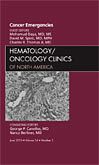 Cancer Emergencies, An Issue of Hematology/Oncology Clinics of North America