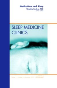 Medications and Sleep, An Issue of Sleep Medicine Clinics