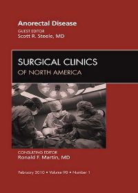 Anorectal Disease, An Issue of Surgical Clinics