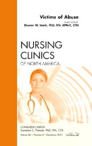 Victims of Abuse, An Issue of Nursing Clinics