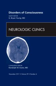 Disorders of Consciousness, An Issue of Neurologic Clinics