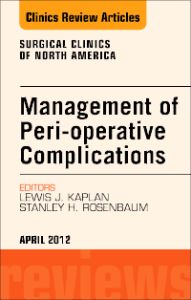 Management of Peri-operative Complications, An Issue of Surgical Clinics