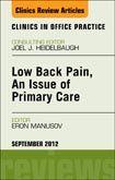 Low Back Pain, An Issue of Primary Care Clinics in Office Practice