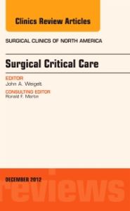 Surgical Critical Care, An Issue of Surgical Clinics