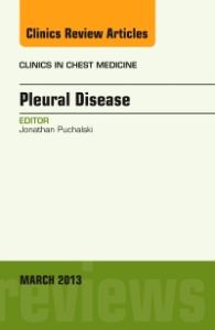 Pleural Disease, An Issue of Clinics in Chest Medicine