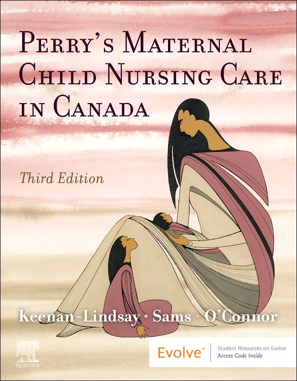 Perry's Maternal Child Nursing Care in Canada - 9780323759199