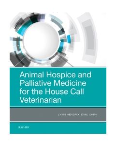 Animal Hospice and Palliative Medicine for the House Call Veterinarian