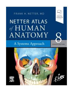 Netter Atlas of Human Anatomy: A Systems Approach