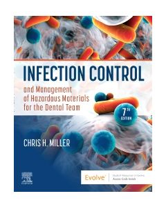 Infection Control and Management of Hazardous Materials for the Dental Team