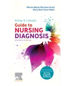 Ackley & Ladwig’s Guide to Nursing Diagnosis