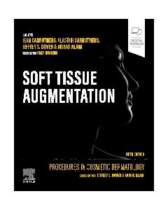 Procedures in Cosmetic Dermatology: Soft Tissue Augmentation