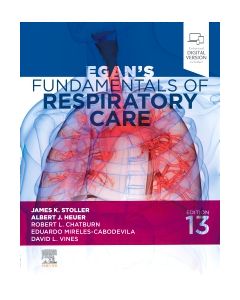 Egan's Fundamentals of Respiratory Care