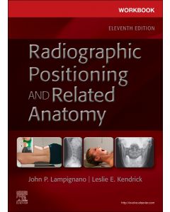 Workbook for Radiographic Positioning and Related Anatomy