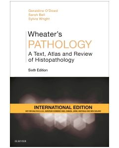 Wheater's Pathology: A Text, Atlas and Review of Histopathology, International Edition